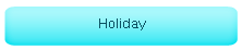 Holiday