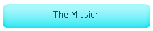 The Mission
